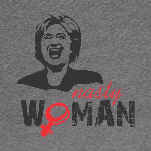 nasty woman by juraganLOGO